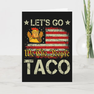 Tarjeta Vamos Taco Divertido Trump Siempre se Rinde _14