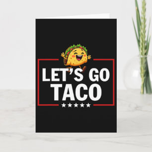 Tarjeta Vamos Taco Divertido Trump Siempre Se Rinde 15