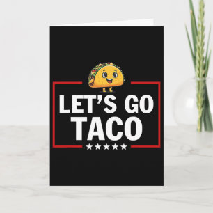 Tarjeta Vamos Taco Divertido Trump Siempre Se Rinde 20