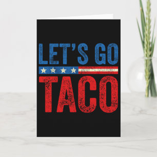Tarjeta Vamos Taco Divertido Trump Siempre Se Rinde 3 