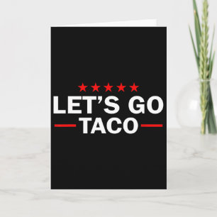 Tarjeta Vamos Taco Divertido Trump Siempre Se Rinde 35 