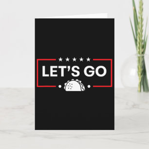 Tarjeta Vamos Taco Divertido Trump Taco 