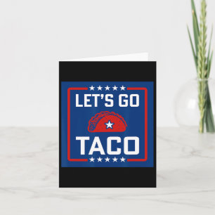Tarjeta Vamos Taco estilo político Rojo Azul Blanco Funny