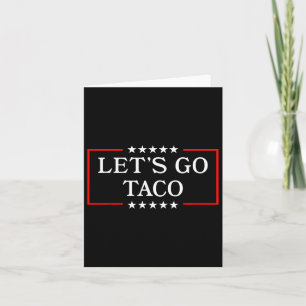 Tarjeta Vamos Taco - Gracioso arancel comercial de tacos p