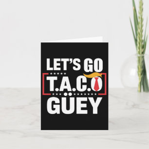 Tarjeta Vamos Taco Güey a burlarse de las protestas políti