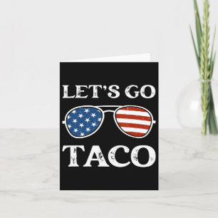 Tarjeta Vamos Taco Retro Sungles divertidos políticos vamo