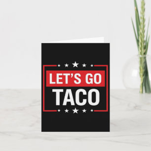 Tarjeta Vamos Taco Shirt Lema gracioso Vamos Taco