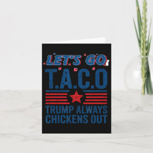 Tarjeta Vamos Taco Trump a echar patras divertidas