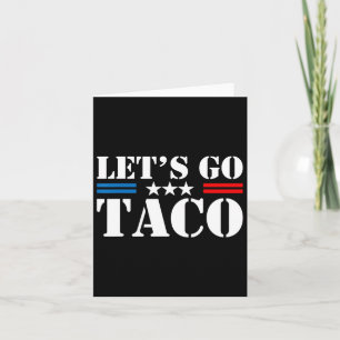 Tarjeta Vamos Taco, un Trump gracioso que siempre sale 29