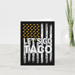 Tarjeta Vamos Taco, un Trump gracioso que siempre se muerd