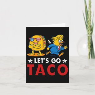 Tarjeta Vamos Taco, un Trump gracioso que siempre se muerd