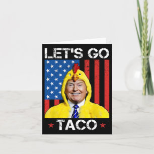 Tarjeta Vamos Taco, un Trump gracioso que siempre se muerd