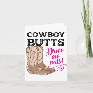 Tarjeta Vaquero Butts Me Hace Nueces Vaquera De País Occid