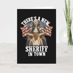 Tarjeta Vaquero Trump 2025 Hay un nuevo sheriff en la ciud
