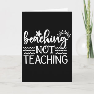 Tarjeta Varado No Enseñando Divertido Verano Profesor Play