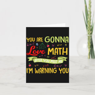 Tarjeta Vas a Amar las Matemáticas Después de Conocerme Te