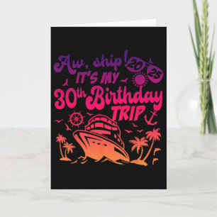 Tarjeta Vaya Barco Es Mi Crucero De Cumpleaños 30 2025 Cum