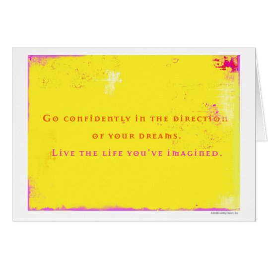 Tarjeta Vaya con confianza en dirección de sus sueños…