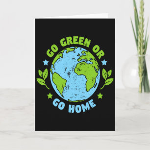 Tarjeta Ve a Verde O Ve a Gome Camiseta Ambiental Día de l