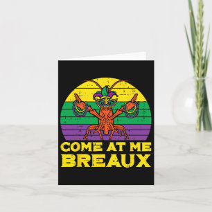 Tarjeta Ven A Me Breaux Crawfish Funny Mens Mardi Gras B