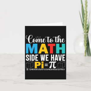 Tarjeta Ven Al Lado De Las Matemáticas Tenemos Pi
