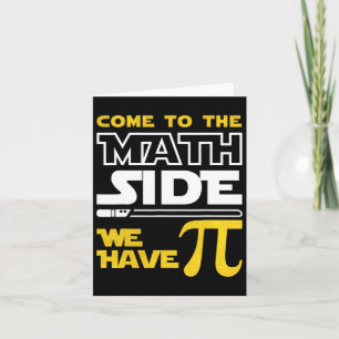 Tarjeta Ven al lado de las matemáticas tenemos Pi Math Pi