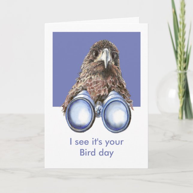 Tarjeta Veo que es tu día de pájaro Birthda Fun Bird Watch (Anverso)