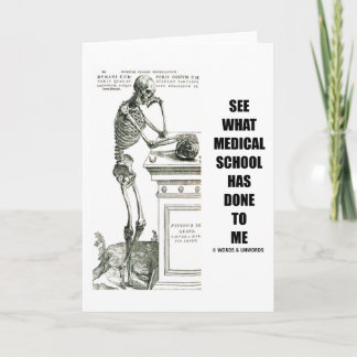 Tarjeta Ver Lo Que La Escuela De Medicina Me Ha Hecho (Ske