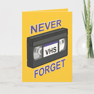Tarjeta VHS, nunca olvidar