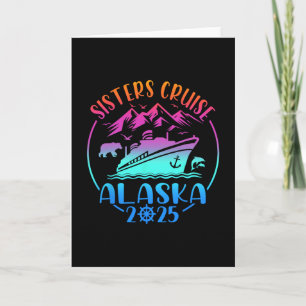 Tarjeta Viaje de crucero de hermanas Alaska 2025 Chicas Cr