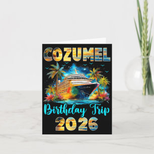 Tarjeta Viaje de cumpleaños a Cozumel 2026 Crucero de cump