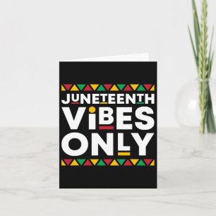 Tarjeta Vibraciones de Juneteenth Solo Historia Afroameric