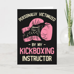 Tarjeta Víctima Personalmente Por Mi Instructor de Kickbox