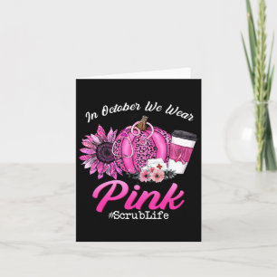 Tarjeta Vida De Scrub En Octubre Usamos Cáncer De Mama Ros