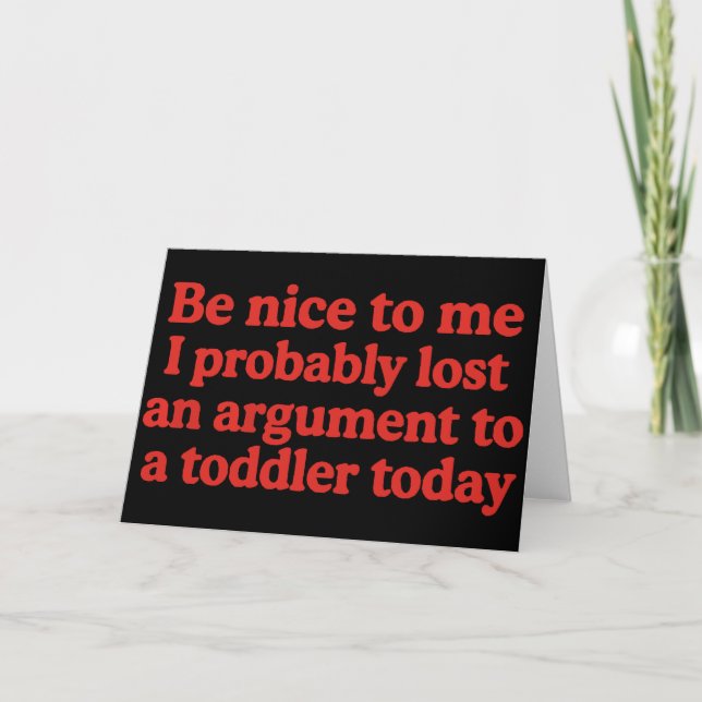 Tarjeta Vida Divertida de Mamá Sé Amable Conmigo Probablem (Anverso)