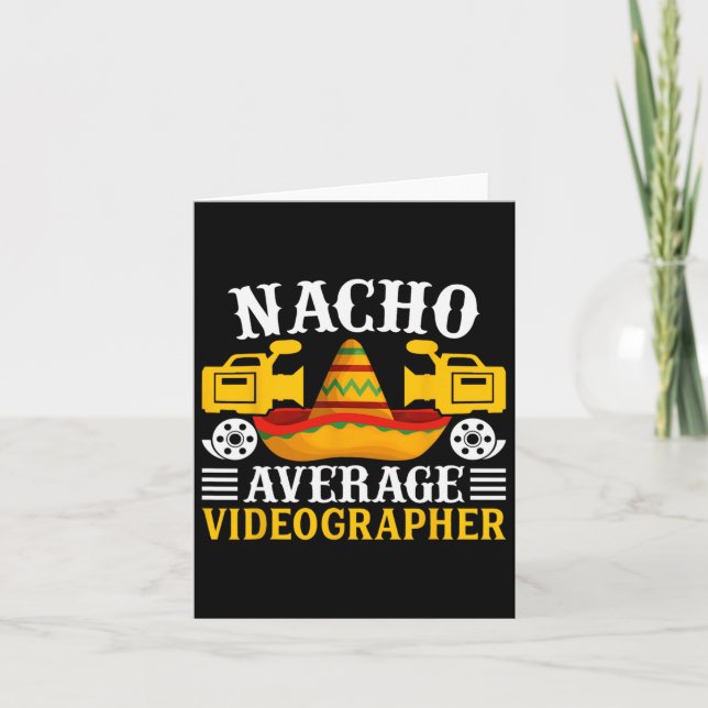 Tarjeta Videógrafo promedio de Nacho - Funny Cinco De Mayo (Anverso)