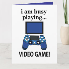 Tarjeta Videojuego Estoy ocupado Jugando Videojuego