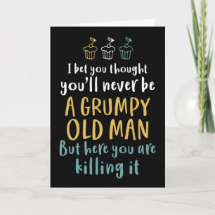 Tarjeta Viejo gruñón humorístico Chiste cumpleaños gracios