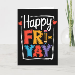 Tarjeta Viernes feliz Fri-yay Profesor Escuela Meme _2