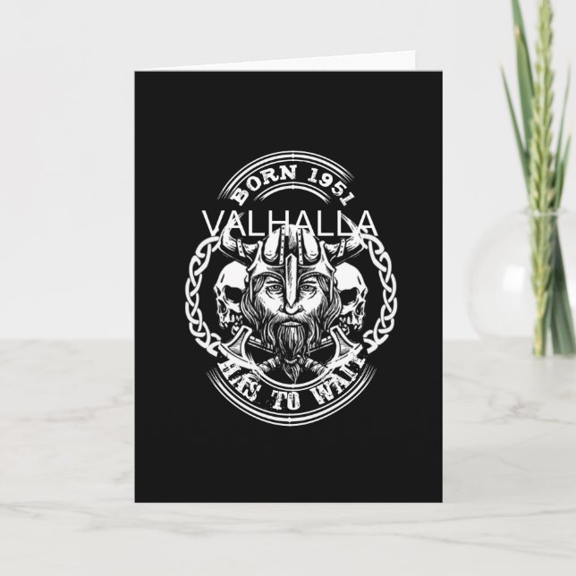 Tarjeta Viking Birth Year 51 "Valhalla tiene que esperar" (Anverso)