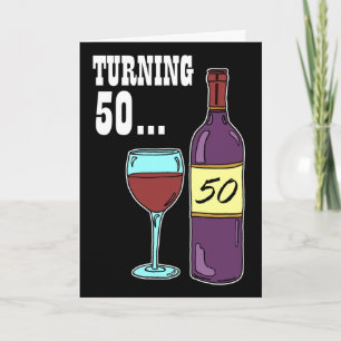 Tarjeta Vino Cumpliendo 50 50 Cumpleaños