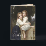 Tarjeta Vintage Elegant Sister Birday Card<br><div class="desc">Esta tarjeta muestra una pintura vintage en la cubierta con las palabras "A mi hermana". Adentro dice,  "Deseándote amor y felicidad todo el año.  Feliz cumpleaños". La pintura de la portada se titula "Dos hermanas",  y fue pintada por William Adolphe Bouguereau en 1901</div>