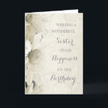 Tarjeta Vintage White Flowers Sister Birthday<br><div class="desc">Tarjeta de cumpleaños para la hermana con flores blancas suaves y bonitos y verso reflexivo.</div>