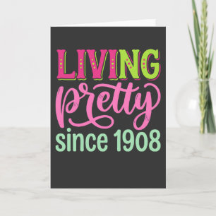 Tarjeta Viviendo Bonito Desde 1908 cumpleaños lindo