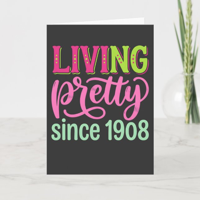 Tarjeta Viviendo Bonito Desde 1908 cumpleaños lindo (Anverso)