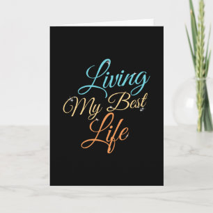 Tarjeta Viviendo Mi Mejor Vida - Cita de Positividad