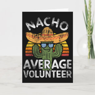 Tarjeta Voluntario Divertido Nacho Promedio Cinco De Mayo
