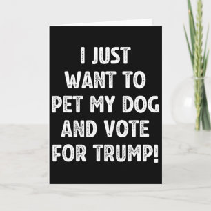 Tarjeta Vota a Trump y acaricia a mi perro Republicano Vot