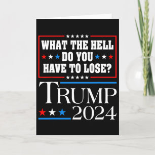 Tarjeta Vota por Donald Trump ¿Qué diablos tienes que