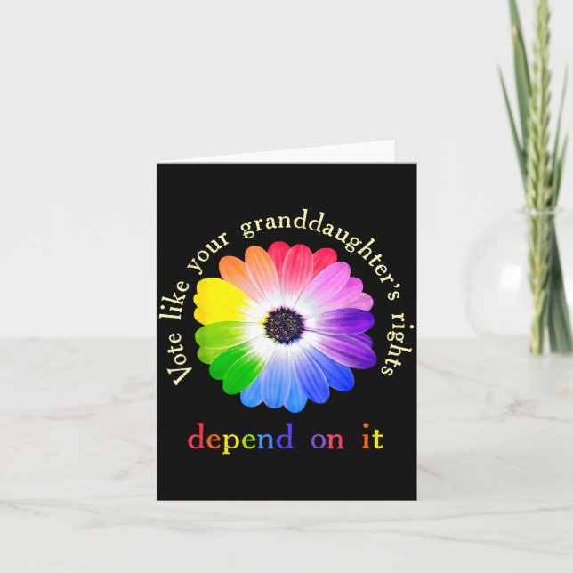 Tarjeta Vote Like Your Granddaughter's Rights Depend On It (Anverso)